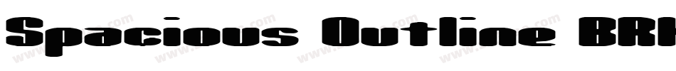 Spacious Outline BRK字体转换